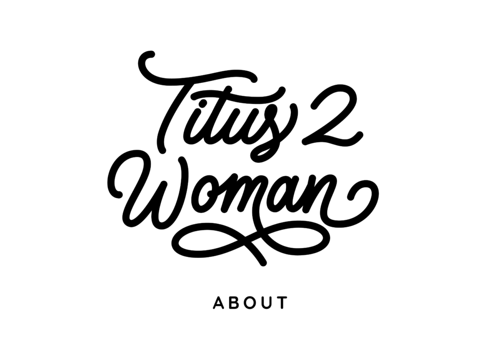 about titus 2 woman