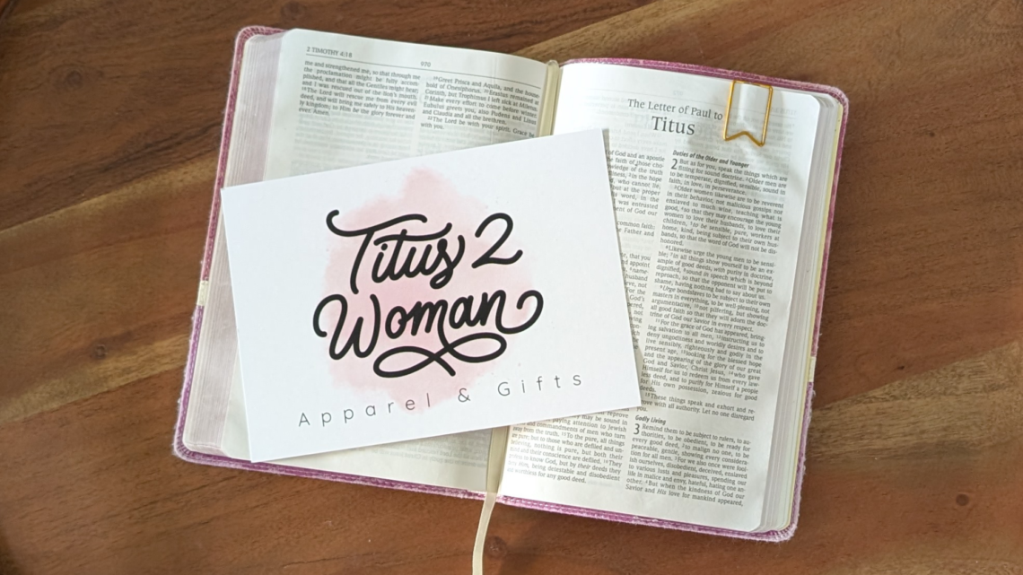 How to be a Titus 2 Woman